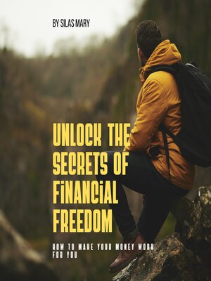 cover image of Unlock the Secrets of Financial Freedom